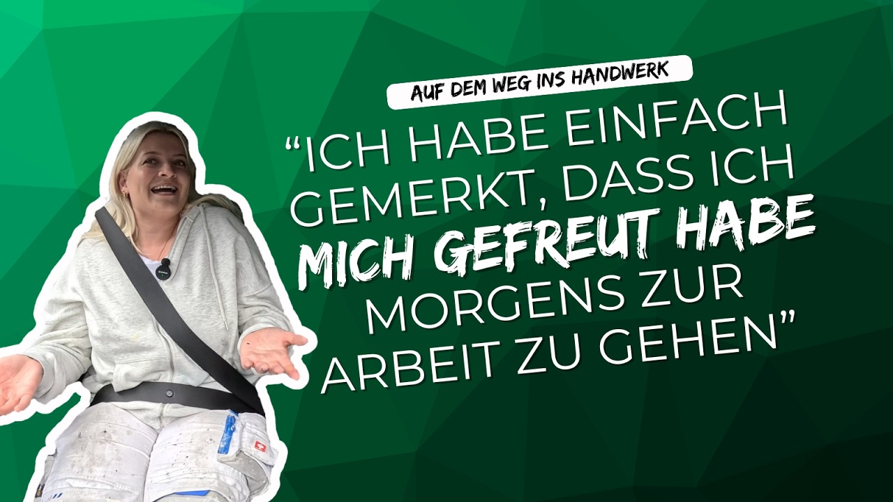 Wie ist es, beim Vater die Ausbildung zur Maler-und Lackiererin zu machen? – Lara Kaufmann